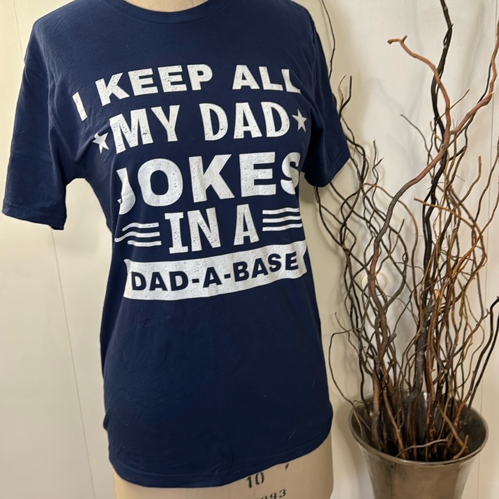 Keep my jokes in a Dad-A-Base T-shirt (funny dad shirt)